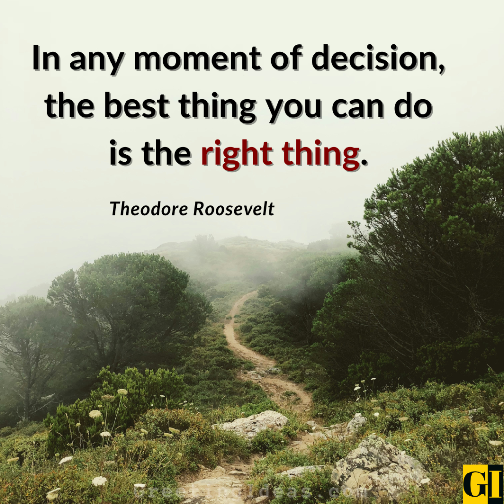 A winding foggy forest path with Theodore Roosevelt quote about making the right decision in hard moments