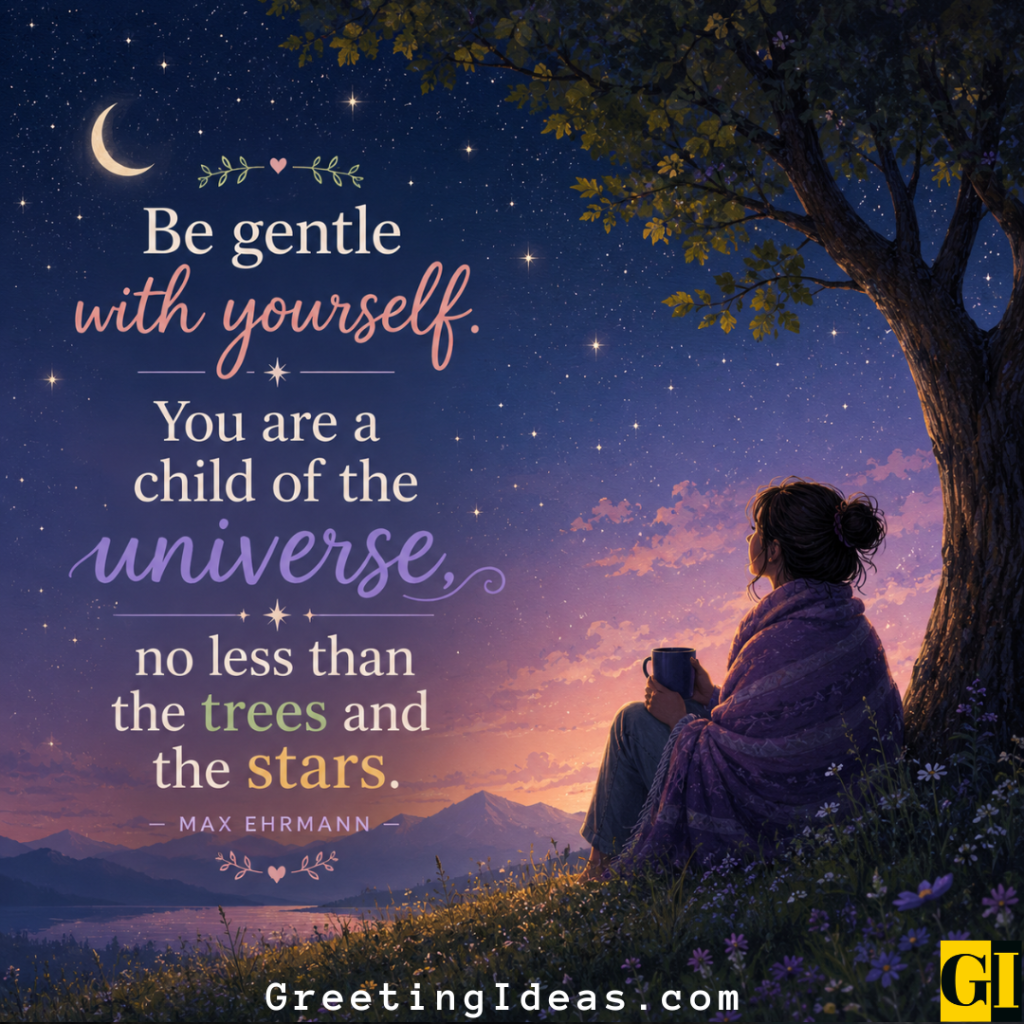 Max Ehrmann on Gentleness and Wonder Woman under starry tree at twilight with Max Ehrmann quote on self-compassion and belonging