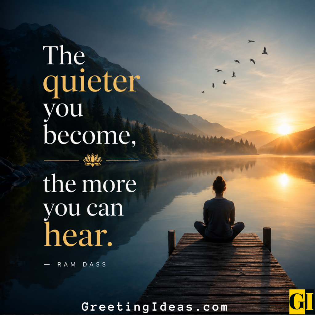 Ram Dass on Stillness and Awareness Woman meditating on wooden dock at sunrise with Ram Dass quote on stillness and listening
